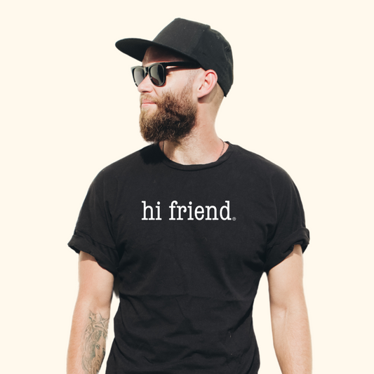 The original hi friend shirt
